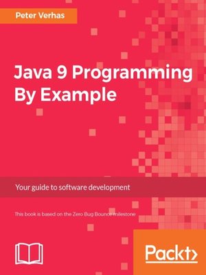 cover image of Java 9 Programming By Example